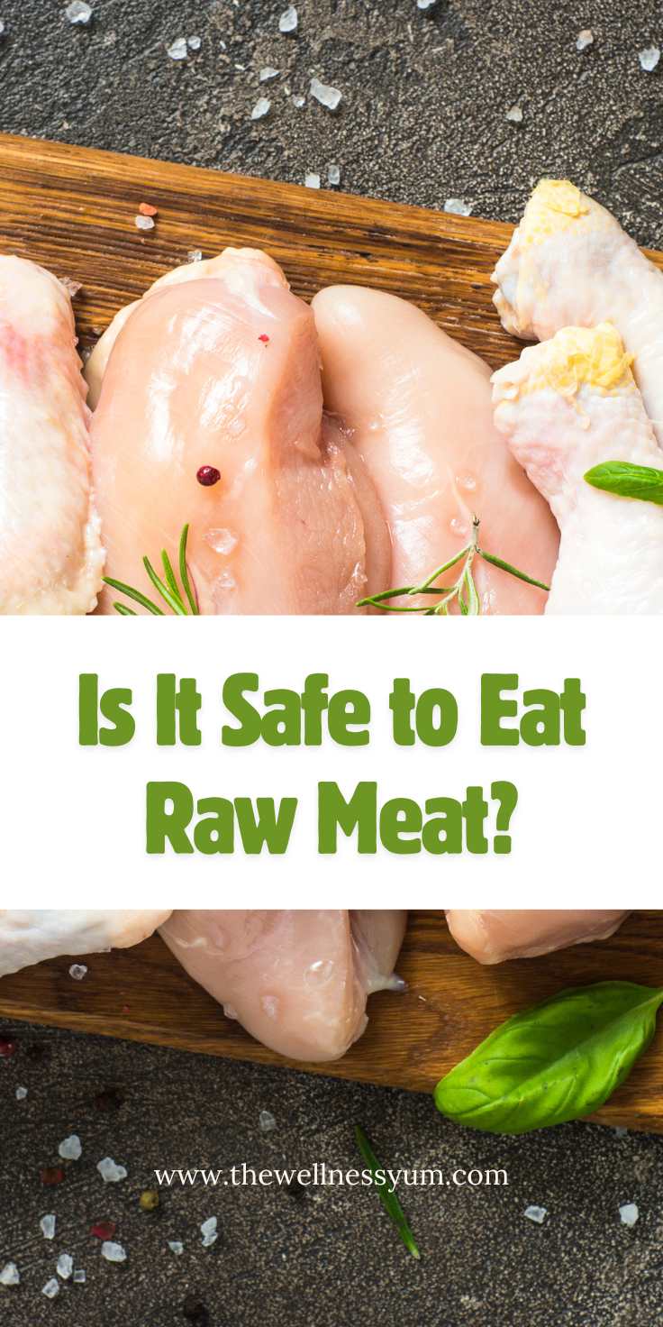 Is It Safe to Eat Raw Meat