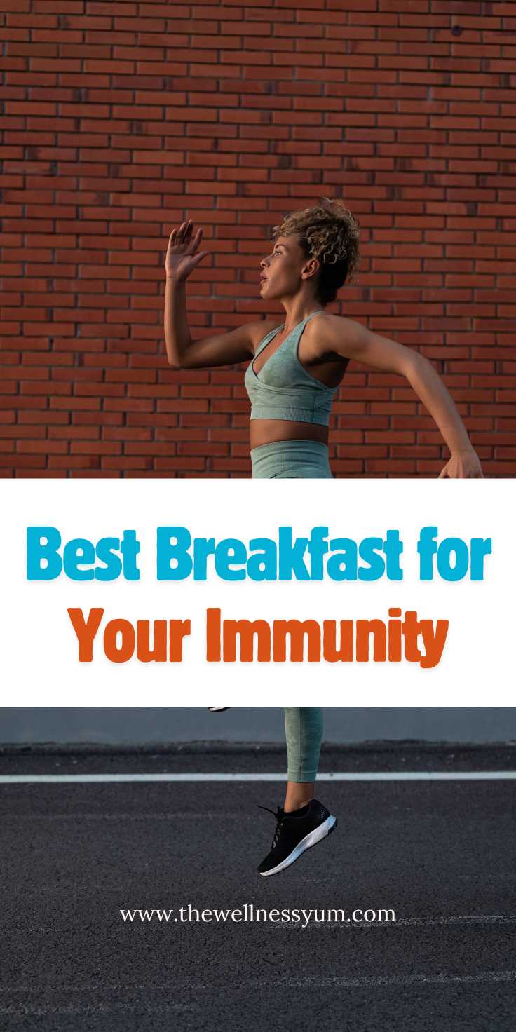 Best Breakfast for Your Immunity