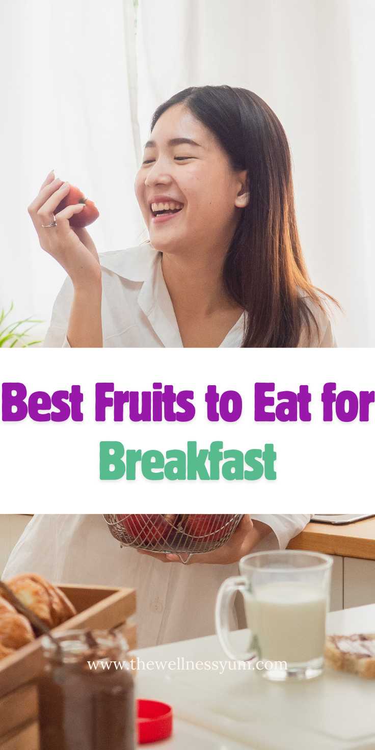 Best Fruits to Eat for Breakfast