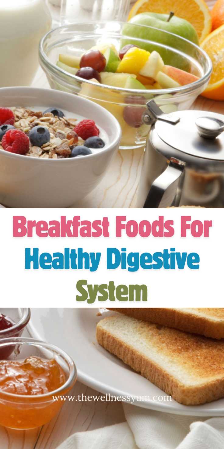 Breakfast Foods For Healthy Digestive System