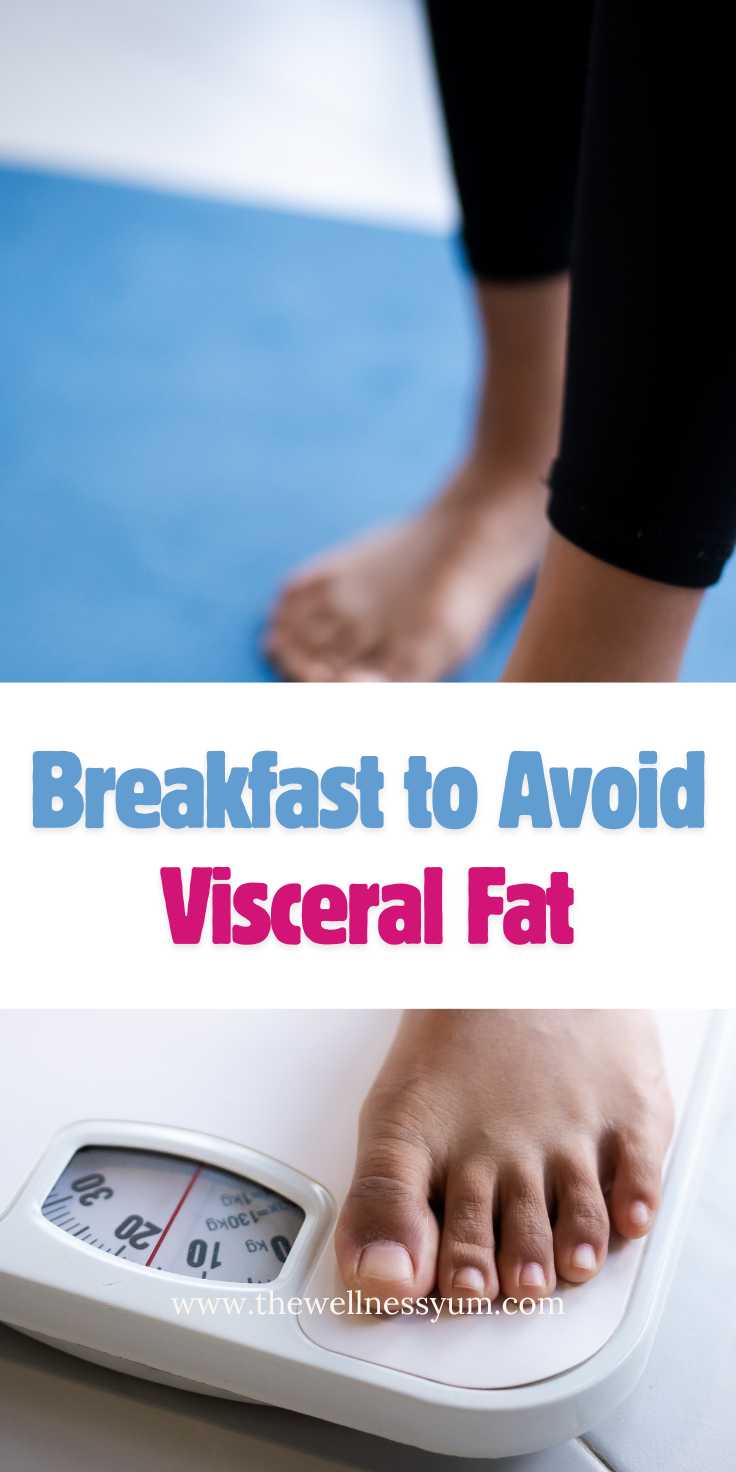 Breakfast to Avoid Visceral Fat