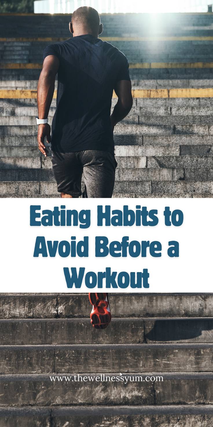 Eating Habits to Avoid Before a Workout