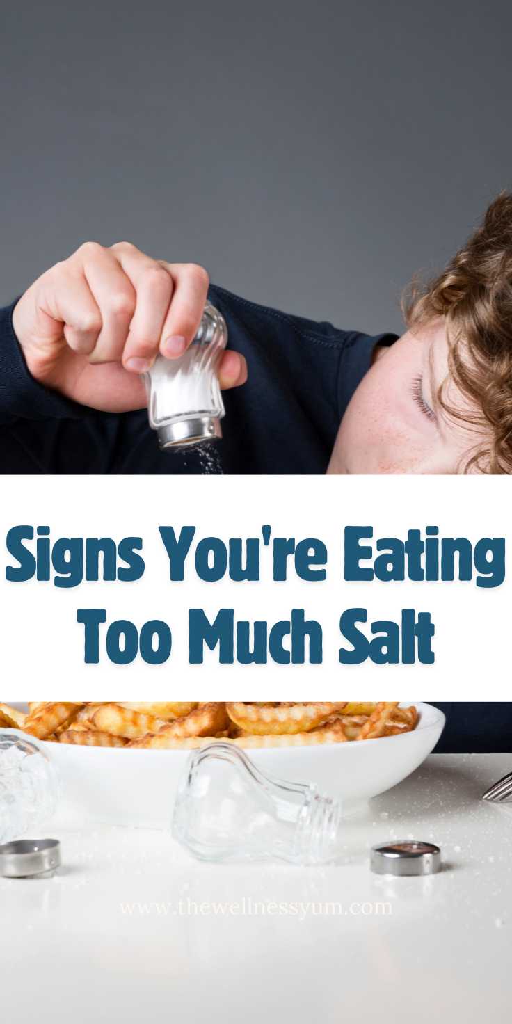 Signs You're Eating Too Much Salt