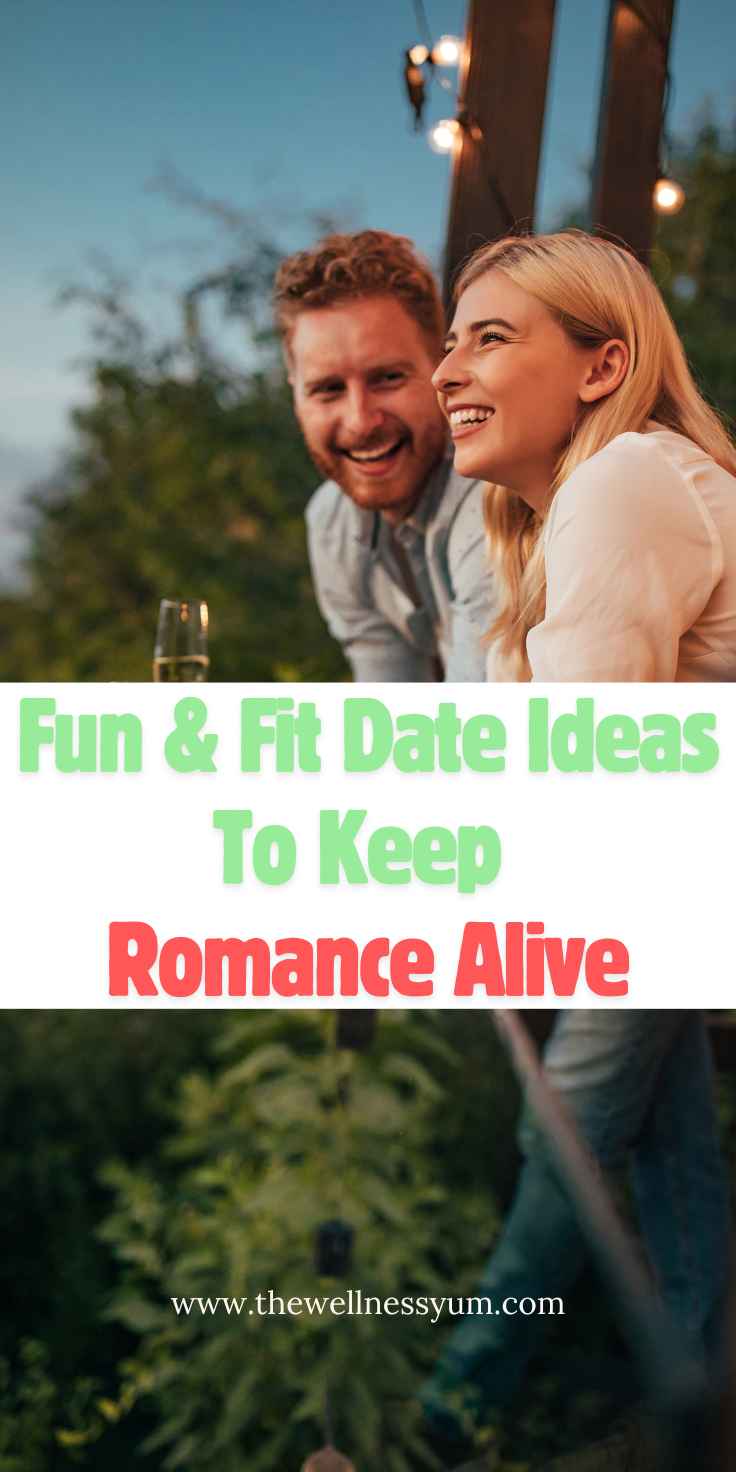 Fun & Fit Date Ideas To Keep Romance Alive